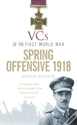 Capa do artigo Vcs Of The First World War: Spring Offensive 1918