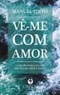 Vê-Me com Amor - Preview