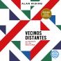Vecinos Distantes - Preview