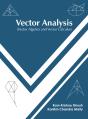 Vector Analysis (Vector Algebra And Vector Calculus) - Preview