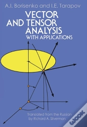 Vector And Tensor Analysis With Applications