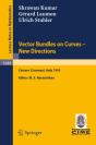 Vector Bundles On Curves - New Directions - Preview