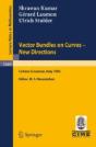 Vector Bundles On Curves - New Directions - Preview