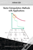 Vector Extrapolation Methods With Applications