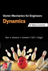 Vector Mechanics For Engineers: Dynamics, Si