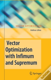 Vector Optimization With Infimum And Supremum