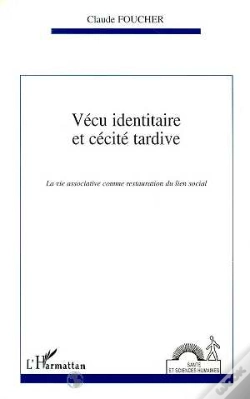 Capa do artigo Vécu Identitaire Et Cécité Tardive