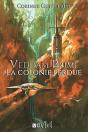 Veddam Prime - La Colonie Perdue - Preview