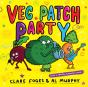 Veg Patch Party - Preview