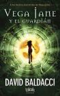 Vega Jane Y El Guardián (Serie De Vega Jane 2) - Preview