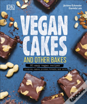 Vegan Cakes And Other Bakes