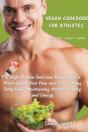 Vegan Cookbook For Athletes Breakfast - Lunch - Dinner - Preview