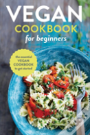 Vegan Cookbook For Beginners