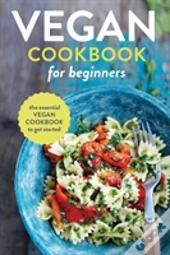 Vegan Cookbook For Beginners