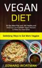 Vegan Diet: 30 Day Meal Plan And 100 Hea - Preview