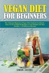 Vegan Diet For Beginners