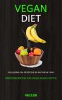 Vegan Diet: Including 50+ Recipes & 30-D - Preview