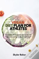 Vegan Diet Plan For Athletes