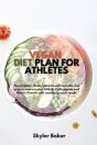 Vegan Diet Plan For Athletes - Preview