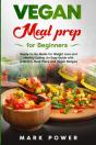 Vegan Meal Prep For Beginners: Ready-To- - Preview