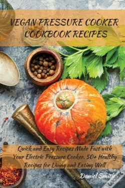 Capa do artigo Vegan Pressure Cooker Cookbook Recipes