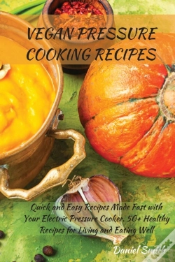 Capa do artigo Vegan Pressure Cooking Recipes
