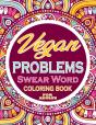 Vegan Problems Swear Word Coloring Book For Adults - Preview
