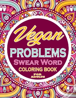 Capa do artigo Vegan Problems Swear Word Coloring Book For Adults
