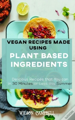 Capa do artigo Vegan Recipes Made Using Plant Based Ingredients