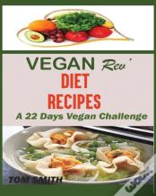 Vegan Rev' Deit Recipes