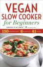 Vegan Slow Cooker For Beginners - Preview