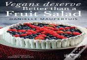 Vegans Deserve Better Than A Fruit Salad