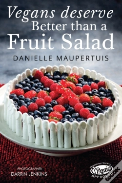 Capa do artigo Vegans Deserve Better Than A Fruit Salad