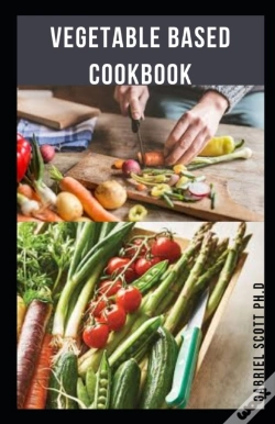 Capa do artigo Vegetable Based Cookbook