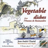 Vegetable Dishes - From L'Oustau De Baumaniere