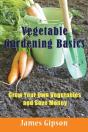 Vegetable Gardening Basics - Preview