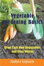 Vegetable Gardening Basics - Preview