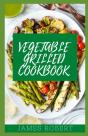 Vegetable Grilled Cookbook - Preview
