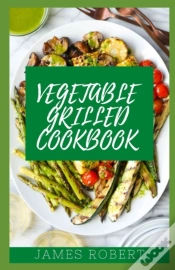 Capa do artigo Vegetable Grilled Cookbook