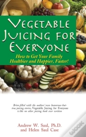 Capa do artigo Vegetable Juicing For Everyone