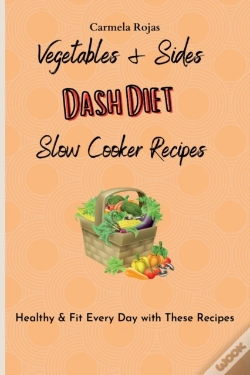 Capa do artigo Vegetables  Amp  Sides Dash Diet Slow Co