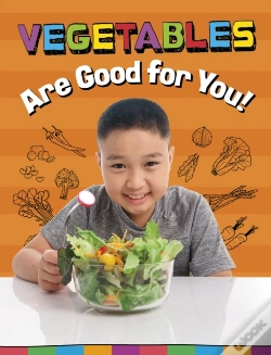 Capa do artigo Vegetables Are Good For You!