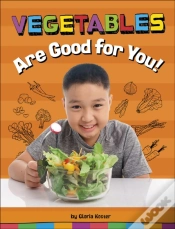 Capa do artigo Vegetables Are Good For You!