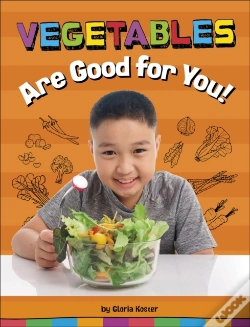Capa do artigo Vegetables Are Good For You!