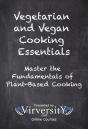 Vegetarian And Vegan Cooking Essentials - Preview