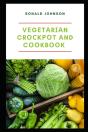 Vegetarian Crockpot And Cookbook - Preview