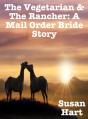 Vegetarian & The Rancher: A  Mail Order Bride Story - Preview