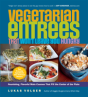 Vegetarian Entrees That Won'T Leave You Hungry - Preview