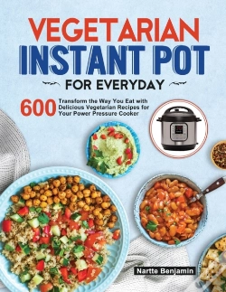 Capa do artigo Vegetarian Instant Pot For Everyday