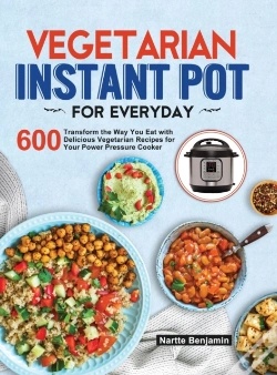 Capa do artigo Vegetarian Instant Pot For Everyday
